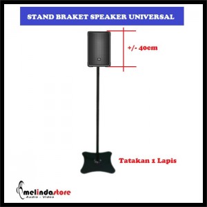 Standing Bracket Speaker Universal - Tinggi 40cm
